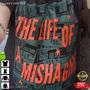 The Life Of A Misha Girl Funny T Shirt