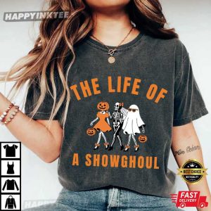 The Life Of A Showghoul Cute Ghost Halloween T Shirt (3)