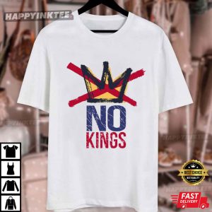 No Kings Anti Authoritarian Protest T Shirt (4)