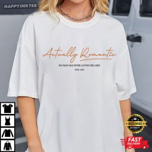 Actually Romantic Lyrics The Life Of A Showgirl Swiftie T-Shirt