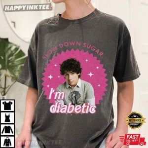 Nick Jonas Slow Down Sugar I'm Diabetic Meme In My Jonas Era T Shirt (4)