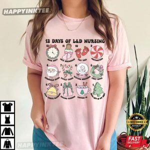 LD Nurse 12 Days Of Labor and Delivery Nursing Gift T Shirt (3)