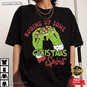 Grinch Rolling Up Some Christmas Spirit Merry Grinchmas T Shirt (3)