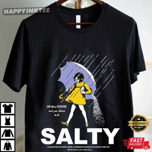 Salty Girl All These Flavors Girl Holding Umbrella Funny Meme T Shirt (1)