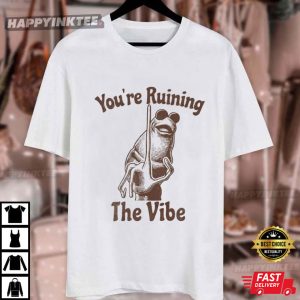 You're Ruining The Vibe Funny Marcus The Worm Meme T Shirt (1)