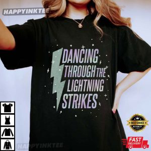Opalite Showgirl Dancing Through The Lightning Strikes TS Inspired T Shirt (4)