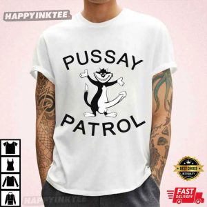Personalised Pussay Patrol Funny Meme T-Shirt