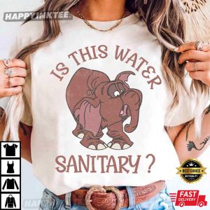Tantor Elephant Tarzan Is This Water Sanitary Disney T-Shirt
