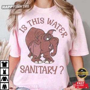 Tantor Elephant Tarzan Is This Water Sanitary Disney T Shirt (3)