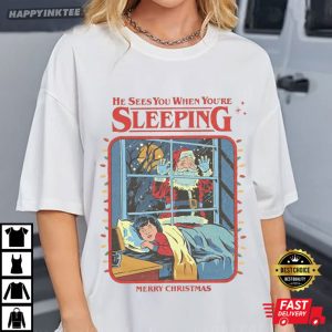 He Sees You When You're Sleeping Creepy Santa Claus Christmas T Shirt (4)
