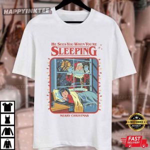 He Sees You When You're Sleeping Creepy Santa Claus Christmas T Shirt (1)