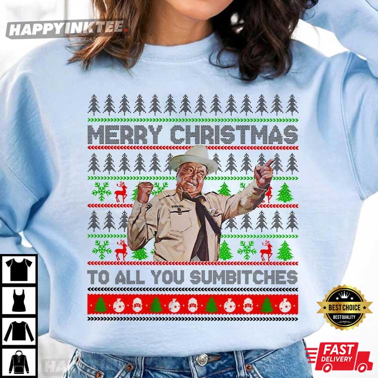 Smokey And The Bandit Merry Christmas Too All You Sumbitches T-Shirt