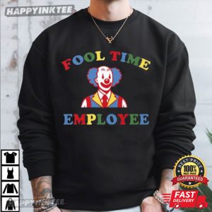 Fool Time Employee Clown T Shirt (3)