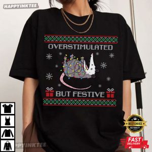 Overstimulated But Festive Possum Meme Ugly Christmas T Shirt (2)