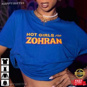 Hot Girls For Zohran Vote For Zohran Mamdani NYC T-Shirt