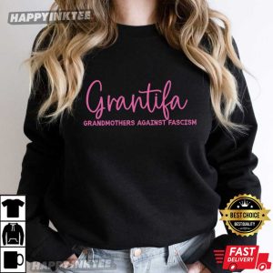 Grantifa Grandmothers Against Fascism Protest Democracy T Shirt (4)