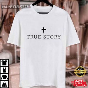 Christian Christmas True Story Jesus Religious Faith Bible Verse T Shirt (1)