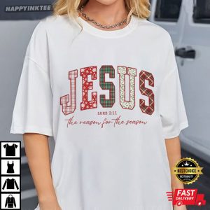 Christian Jesus The Reason For The Season Christmas Bible Verse T-Shirt