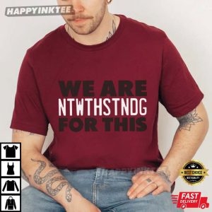 Danielle Smith We Are Notwithstanding For This Alberta Politics T Shirt (4)