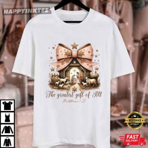 The Greatest Gift of All Christian Jesus Christmas Religious Gift T Shirt (1)