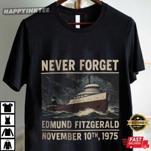 Never Forget Edmund Fitzgerald Retro November 10th 1975 T Shirt (1)