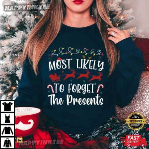 Most Likely Custom Text Cute Christmas Gift T Shirt (1)