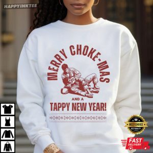 Merry Chokemas And A Tappy New Year Funny Jiu Jitsu Christmas T Shirt (4)