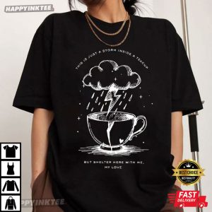 Opalite Showgirl Storm In A Teacup Swifties Fan Gift T Shirt (4)