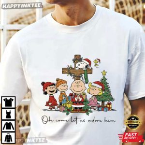 The Peanuts Christmas Oh Come Let Us Adore Him T-Shirt