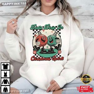 Balls Deep In Christmas Spirit Funny Holiday Gifts T Shirt (4)