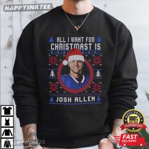 All I Want for Christmas is Josh Allen Funny Football Buffalo Fans T Shirt (1)
