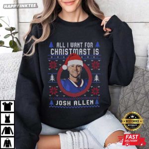 All I Want for Christmas is Josh Allen Funny Football Buffalo Fans T Shirt (3)