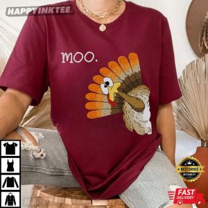 Turkey Moo Fake Cow Funny Thanksgiving Gifts T Shirt (2)