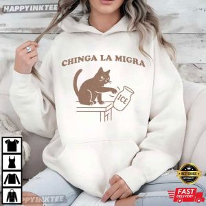 Chinga La Migra Pro Immigration Abolish ICE Funny Cat Feminist T Shirt (1)