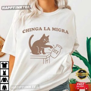Chinga La Migra Pro Immigration Abolish ICE Funny Cat Feminist T-Shirt