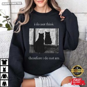 Black Cat I Do Not Think Therefore I Do Not Am Vintage Witchy T Shirt (3)