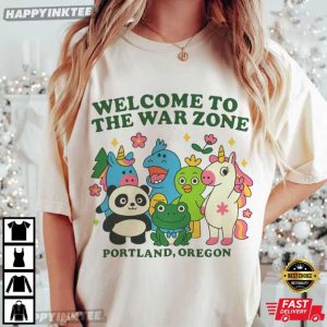 Welcome To The War Zone Portland Oregon Funny Cute Animal T Shirt (1)