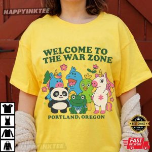 Welcome To The War Zone Portland Oregon Funny Cute Animal T-Shirt