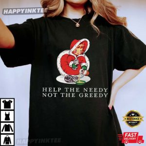 Anti Billionaire Eat The Rich Help The Needy Not The Greedy Christmas T Shirt (2)