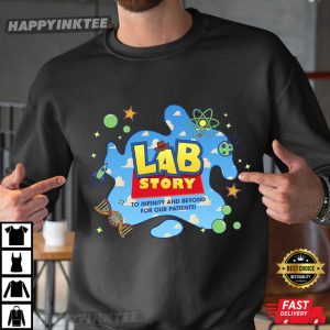 Lab Story To Infinity And Beyond For Our Patients Lab Week T Shirt (4)