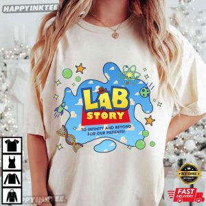 Lab Story To Infinity And Beyond For Our Patients Lab Week T Shirt (3)