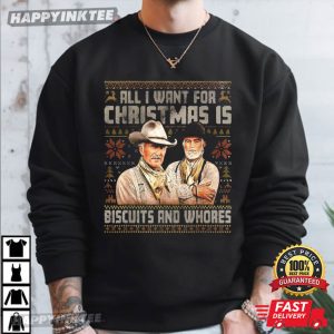 All I Want For Christmas Is Biscuits and Whores Lonesome Dove Movie T Shirt (3)
