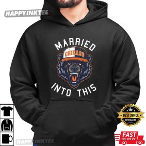 Married Into This Chicago Bear Football Game Day T Shirt (3)