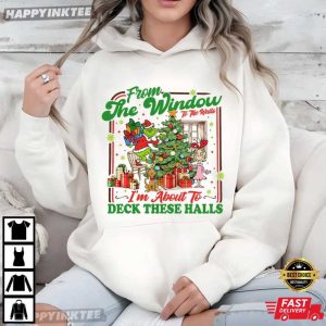 Grinch I'm About To Deck These Halls Merry Christmas Movie T Shirt (3)