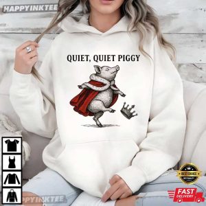 Quiet Quiet Piggy Funny Vintage Pig Kicking Crown T Shirt (3)