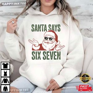 Funny Santa Says Six Seven Meme Christmas Gen Z Gift T Shirt (4)