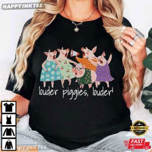 Louder Piggies Louder Anti Trump Political T Shirt (1)