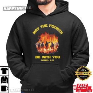 May The Fourth Be with You Fire Men Jesus Religious Gift T Shirt (4)