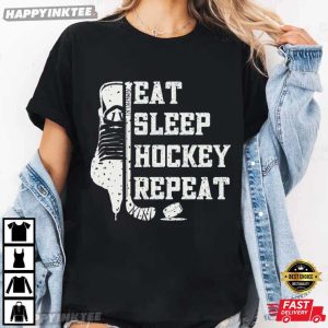 Eat Sleep Hockey Repeat Hockey Lover Game Day T Shirt (4)