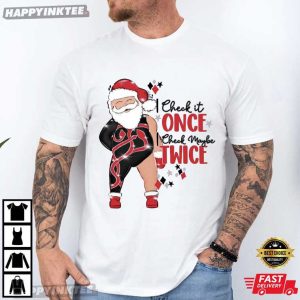 Santa I Check Once I Check Maybe Twice Christmas Retro Holiday T Shirt (3)